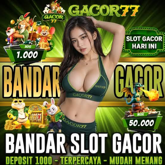 GACOR77 - Login gacor77 App Mudah